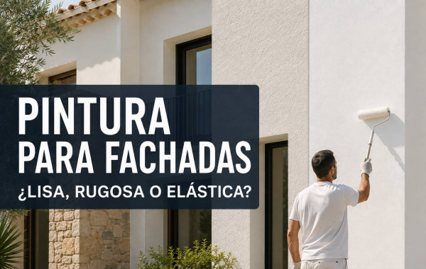 Pintura para fachadas: revestimiento liso, rugoso o elástico, ¿cuál elegir?
